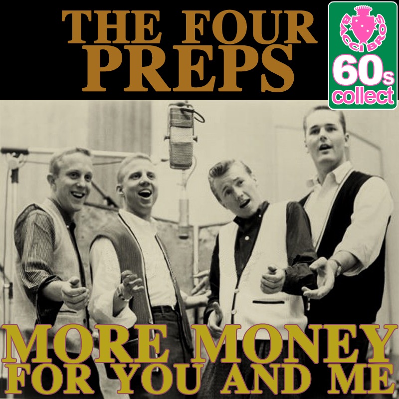 Обложка альбома «More Money For You and Me - Single» — The Four Preps