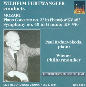 Mozart, W.A.: Piano Concerto No. 22 - Symphony No. 40 (Badura-Skoda, Vienna Philharmonic, Furtwangler) (1944, 1952)