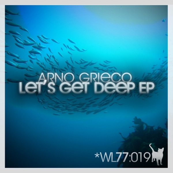 Let's Get Deep - EP