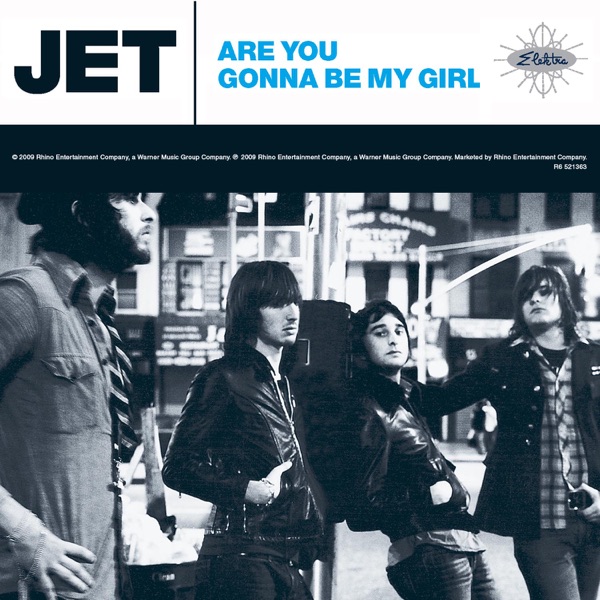 Are You Gonna Be My Girl - EP - Jet