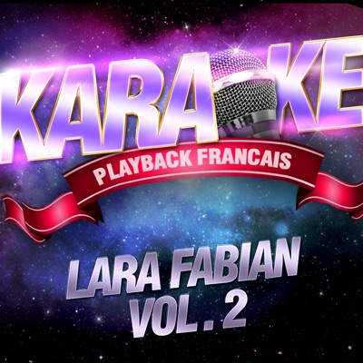 Je Suis Malade — Karaoké Playback Instrumental — Rendu Célèbre Par Lara Fabian