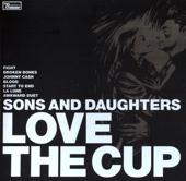 Cover art for Love the Cup by Sons and Daughters