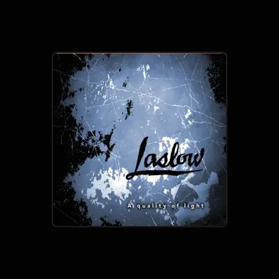 Listen to Laslow, watch music videos, read bio, see tour dates & more!