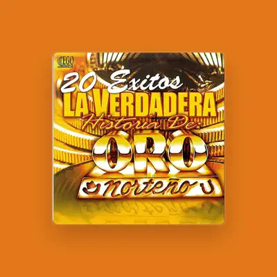 Listen to Oro Norteño, watch music videos, read bio, see tour dates & more!