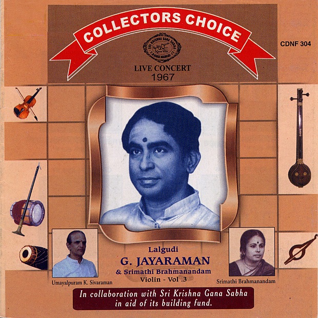 Обложка альбома «Collectors Choice - Live Concert - Vol.3. Lalgudi G Jayaraman» — Lalgudi Jayaraman