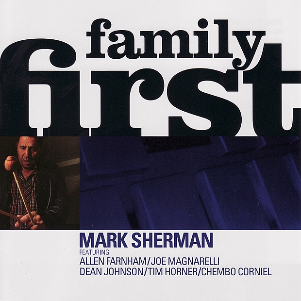 Обложка альбома «Family First» — Mark Sherman