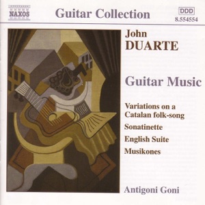 Duarte: Guitar Music - Variations on a Catalan Folk-Song, Sonatinette, English Suite, Musikones