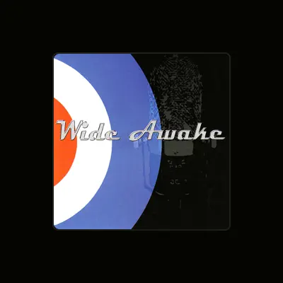 Listen to Wide Awake, watch music videos, read bio, see tour dates & more!