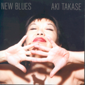 New Blues - Aki Takase