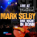 Live At Rockpalast - One Night In Bonn - Mark Selby