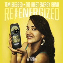 Generation: Now Is the Time (Re-Energized) Blest Energy Band & Tem Blessed