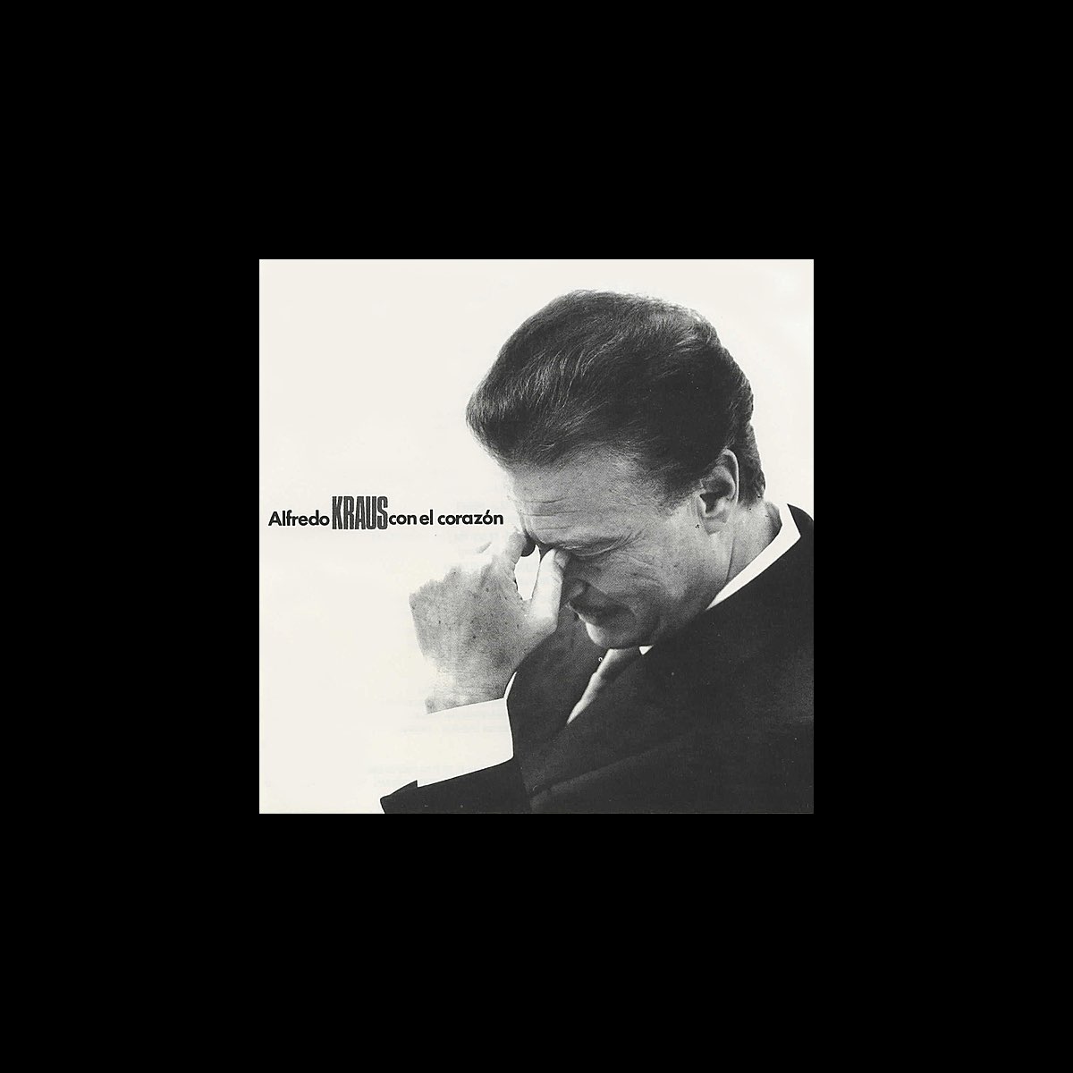 Con el Corazón” álbum de Alfredo Kraus en Apple Music