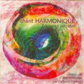 Chant harmonique - Résonance intérieure