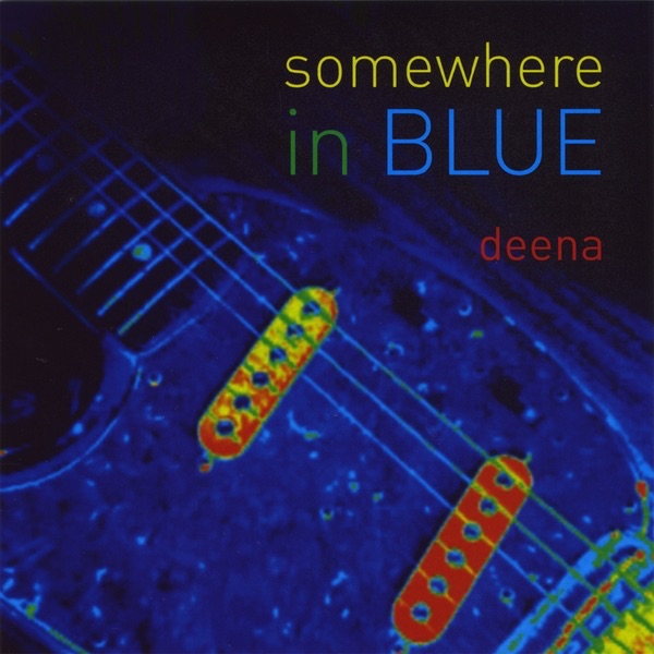 Обложка альбома «Somewhere In Blue» — Deena