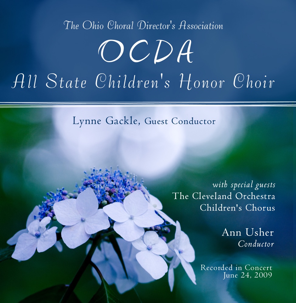 Обложка альбома «OCDA All-State 2009 Children’s Honor Choir The Cleveland Orchestra Children’s Choir» — Cleveland Orchestra Children's Chorus, Ann L. Usher, Children’s Honor Choir & Dr. Lynne Gackle