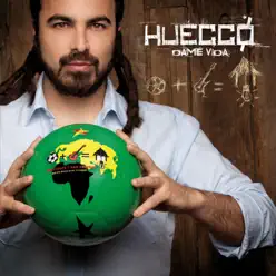 Dame Vída (Deluxe Edition) - Huecco
