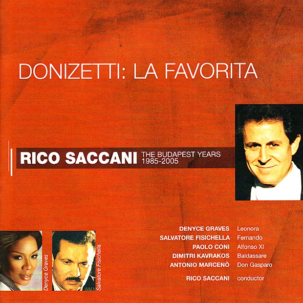 Обложка альбома «Donizetti: la Favorita» — Rico Saccani, Denyce Graves, Salvatore Fisichella, Paolo Coni, Dimitri Kavrakos & Antonio Marcenò