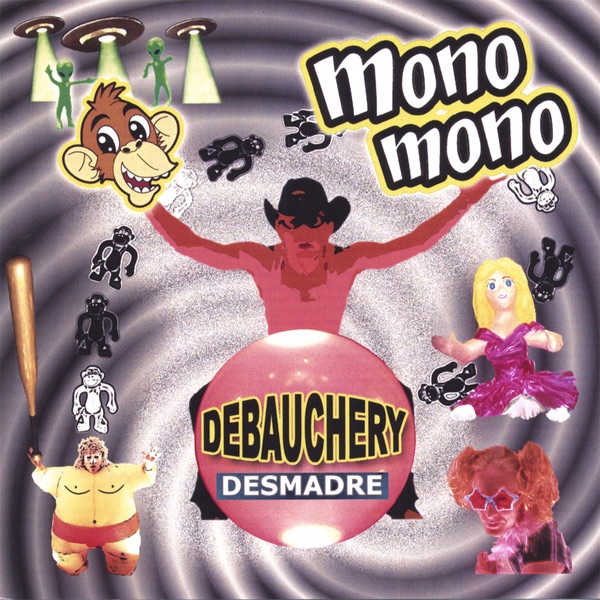 Debauchery, Desmadre