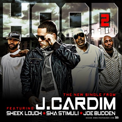 Hood 2 (feat. Joe Budden, Sheek Louch, and Sha Stimuli) - Single