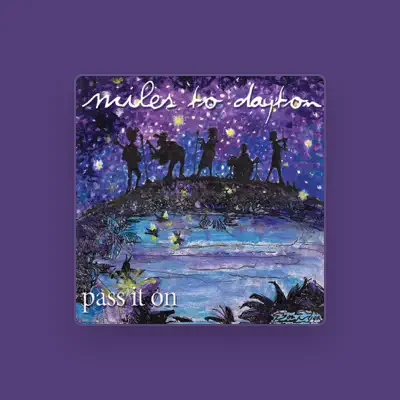 Listen to Miles to Dayton, watch music videos, read bio, see tour dates & more!