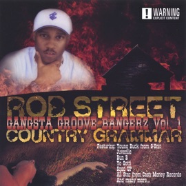 Country Grammar featuring All Star, Stix, and Paper Rob Street