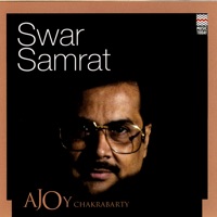 Swar Samrat - Ajoy Chakrabarty