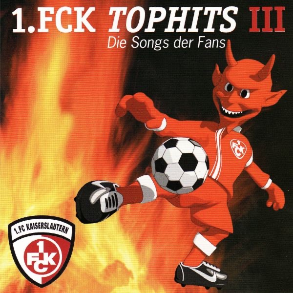 1. FCK Tophits, Vol. 3: Die Songs der Fans