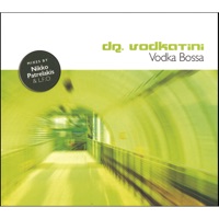 Dr. Vodkatini - Dr. Vodkatini - Vodka Bossa (Radio Edit)