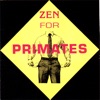 Zen For Primates