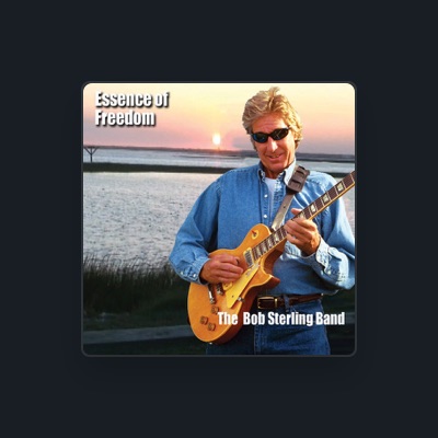 Listen to The Bob Sterling Band, watch music videos, read bio, see tour dates & more!