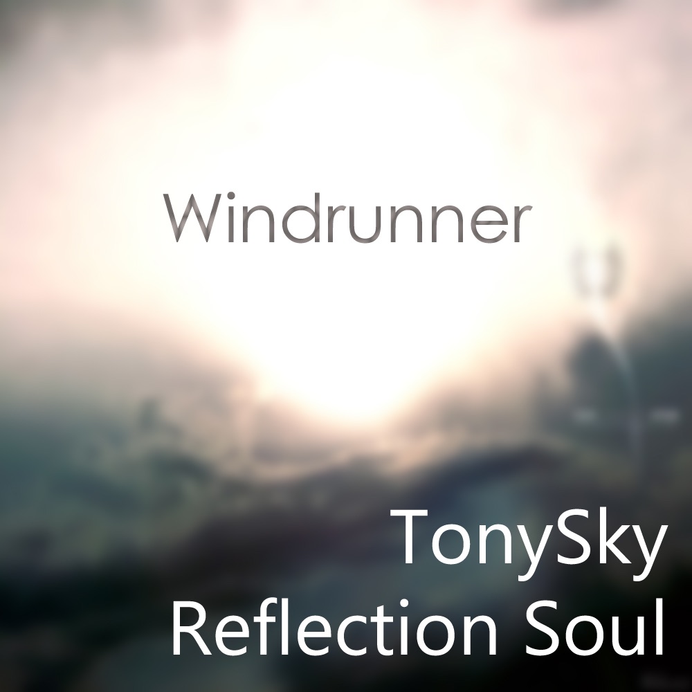 Обложка альбома «WindRunner - Single» — TonySky & Reflection Soul