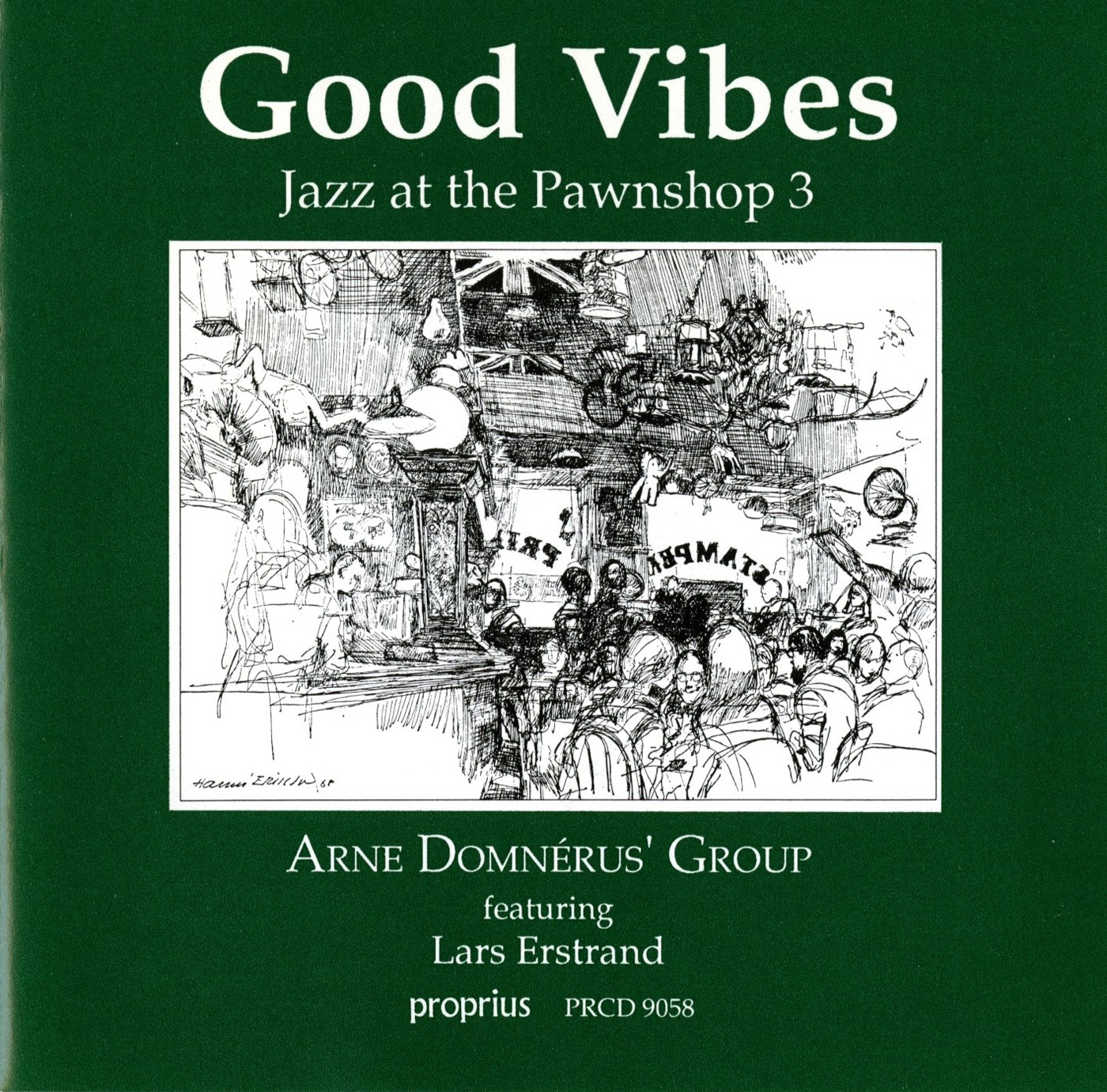Jazz at the Pawnshop 3: Good Vibes by Arne Domnérus' Group album cover