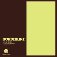 Time Tester / Looking Forward - Single - Borderline