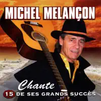 Un Bon Trucker — Michel Melançon