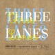 Three Lanes