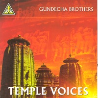 Temple Voices - The Gundecha Brothers