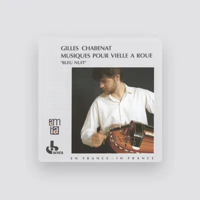 Listen to Gilles Chabenat, watch music videos, read bio, see tour dates & more!