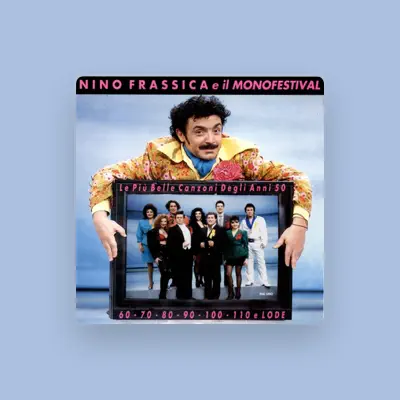 Listen to Nino Frassica, watch music videos, read bio, see tour dates & more!