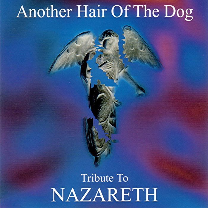 Another Hair of the Dog - A Tribute to Nazareth