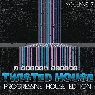 Twisted House, Vol. 7 (Progressive House Edition)