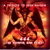 A Tribute to Iron Maiden: 666 The Number One Beast