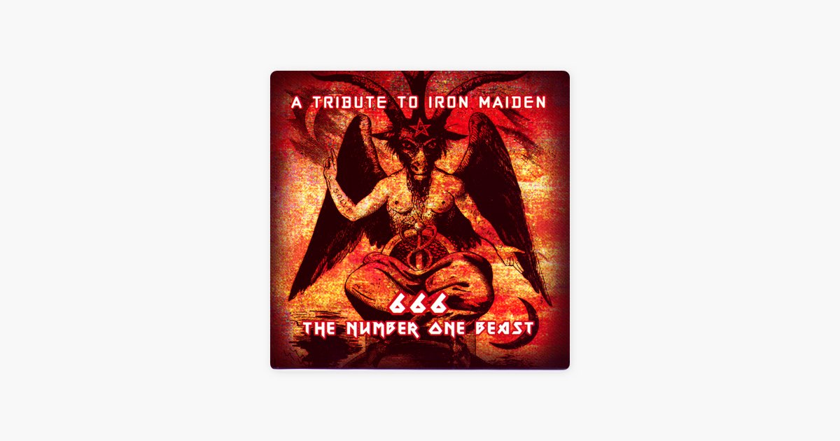 ‎A Tribute to Iron Maiden: 666 The Number One Beast - Various Artistsの ...