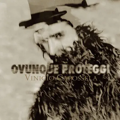 Ovunque Proteggi - Vinicio Capossela