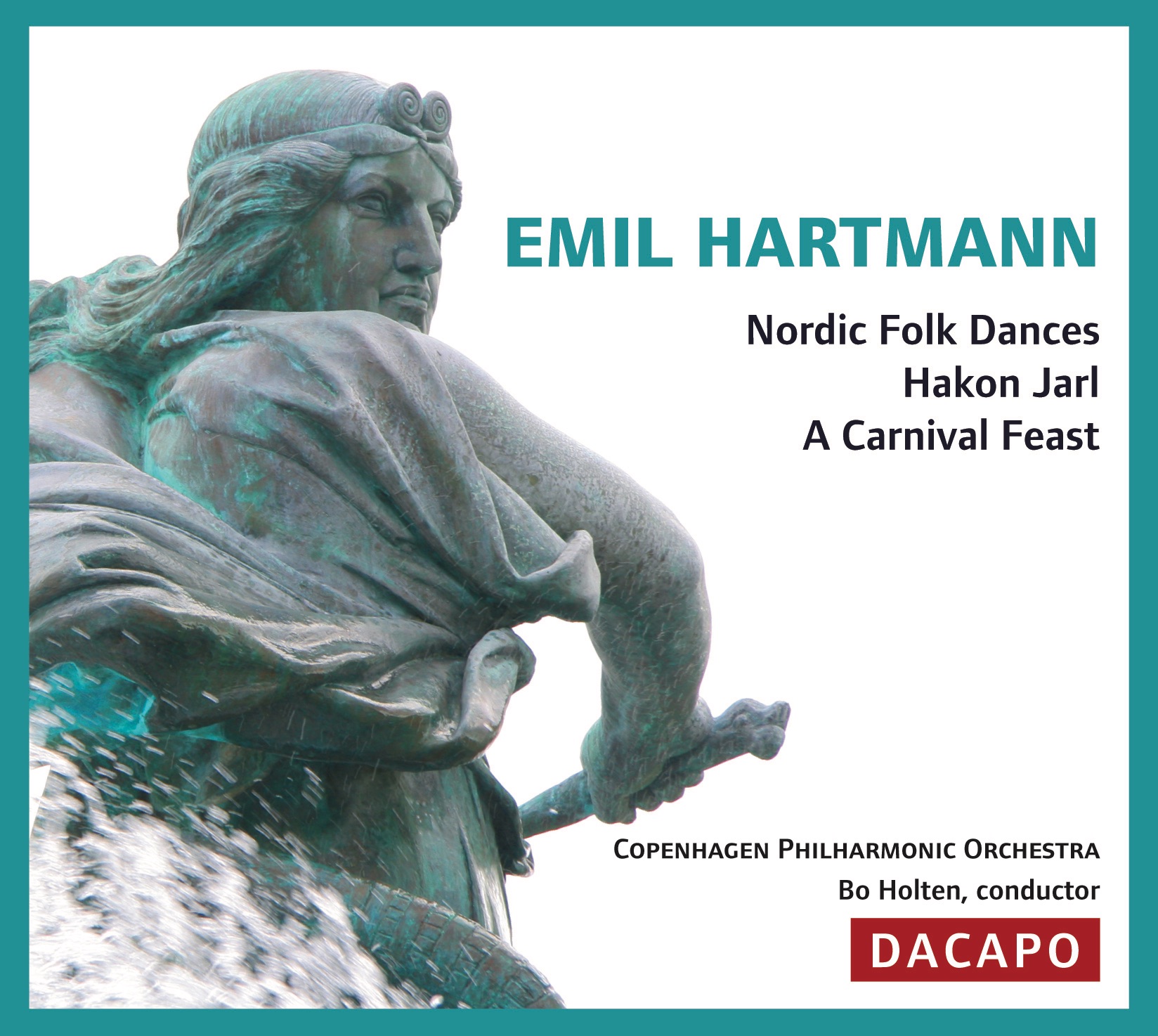 Hartmann, E.: Nordic Folk Dances - Hakon Jarl - a Carnival Feast by Bo Holten & Copenhagen Philharmonic Orchestra album cover