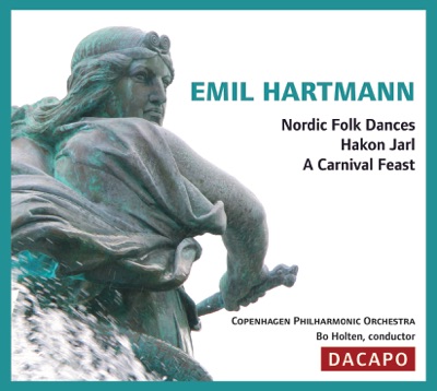 Hartmann, E.: Nordic Folk Dances - Hakon Jarl - a Carnival Feast
