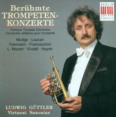 Trumpet Concertos - Mudge / Lazzari / Telemann / Franceschini / Mozart / Vivaldi / Haydn