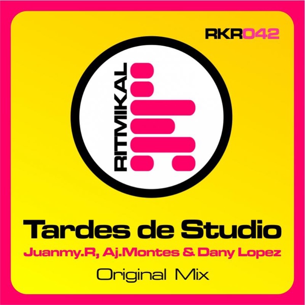 Tardes de Studio - Single - Juanmy.R, Aj.Montes & Dany Lopez