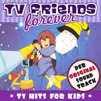 TV Friends Forever - Peterchens Mondfahrt (Original Soundtrack) - Various Artists