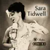 Stream & download Sara Tidwell (The Lost Recordings from Stephen King's "Bag of Bones") - EP