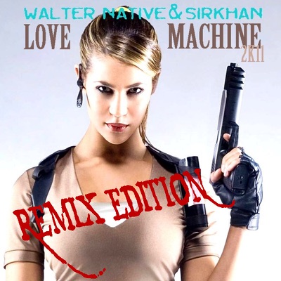 Love Machine (Remix Edition) - EP